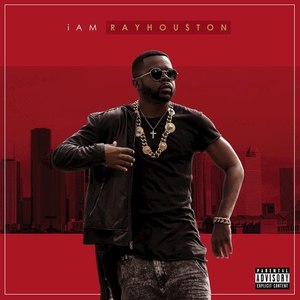 I Am Ray Houston (Explicit)