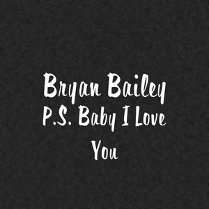 P.S. Baby I Love You