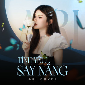 Tình Yêu Say Nắng (Cover)