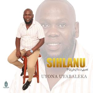 UYONA UYABALEKA (feat. Sir Cara & LaMhla)