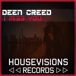 I Miss You (Original Mix)