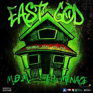 EAST GOD (feat. Lil Menace) (Explicit)