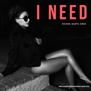 I Need (Explicit)