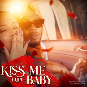 Kiss Me Baby