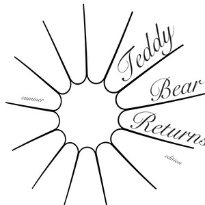 돌아온 Teddy Bear (Teddy Bear Returns) (回归的 Teddy Bear) (Summer Edition)