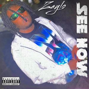 See Now (Explicit)