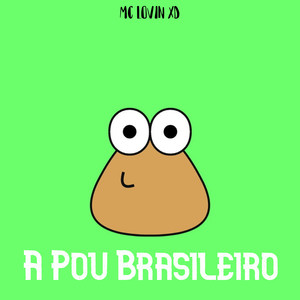 A Pou Brasileiro