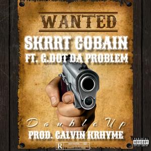Double Up (feat. G.Dot Da Problem) (Explicit)