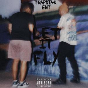 Let It Fly (feat. RTB$kinny) (Explicit)