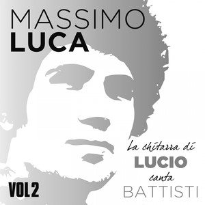 La chitarra di Lucio canta Battisti, Vol. 2