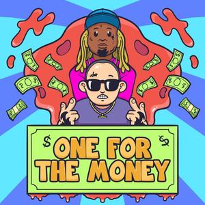 One For The Money (feat. Lil Wayne) [Explicit]