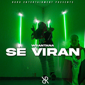 Se Viran (Explicit)