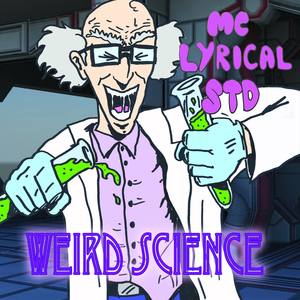 Weird Science (Explicit)