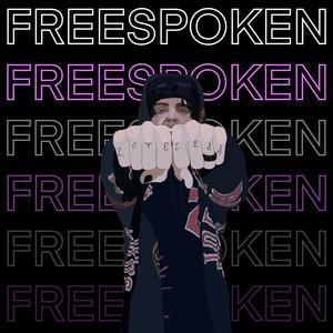 FreeSpoken (Freestyle Tape) [Explicit]