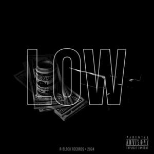 Low (feat. EmerG) [Explicit]