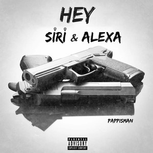 Hey Siri & Alexa (Explicit)