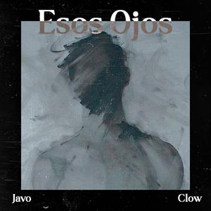 Esos Ojos (feat. Clow) (Explicit)