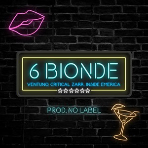 6 BIONDE (Explicit)