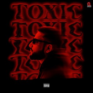 Toxic (Explicit)