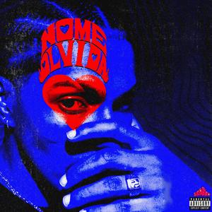 NO ME OLVIDA (Explicit)