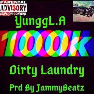 100K (feat. Dirty Laundry) (Explicit)