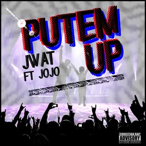 Putem Up(feat. Jo Jo)