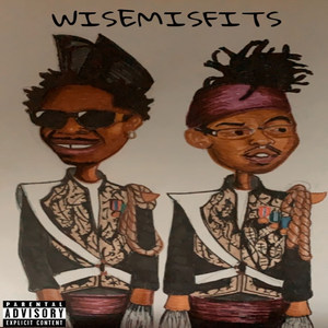 Wisemisfits (Explicit)