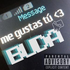 Me gustas tú (Explicit)