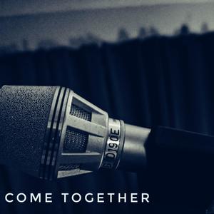 Come Together