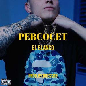 Percocet (Explicit)