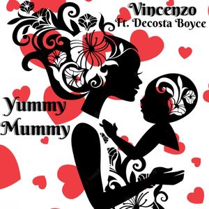 Yummy Mummy (feat. Decosta Boyce) [Explicit]