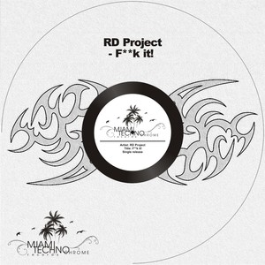 F**k It ! (Original Mix)