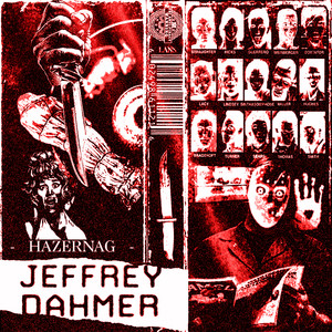 JEFFREY DAHMER (Slowed + Reverb) [Explicit]