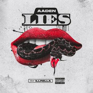Lies(feat. ILLRELLA) (Explicit)