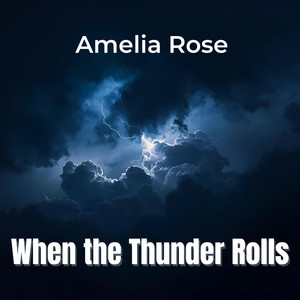 When the Thunder Rolls