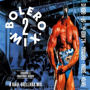 Bolero Mix 2 by Raul Orellana (Continuous Mix|Remastered)
