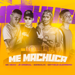 Me Machuca (feat. Matheus Guerreiro) [Explicit]