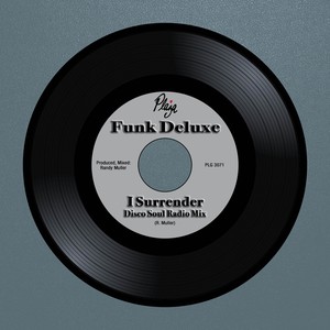 I Surrender (Disco Soul Radio Mix)