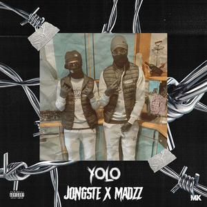 Yolo (feat. Jongste) [Explicit]