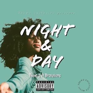 Night and day (feat. Bravelions) (Explicit)