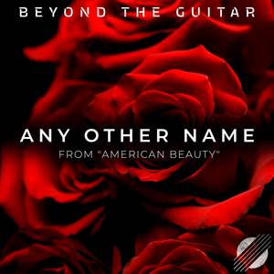 Any Other Name (From "American Beauty") (Instrumental Guitar)