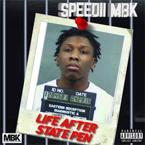 Life After State Pen (Explicit)