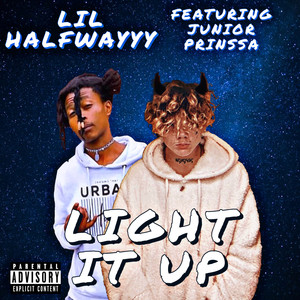 Light It Up (Explicit)