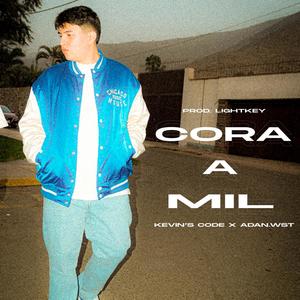 CORA A MIL (Explicit)