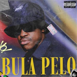 Bula Pelo (Explicit)