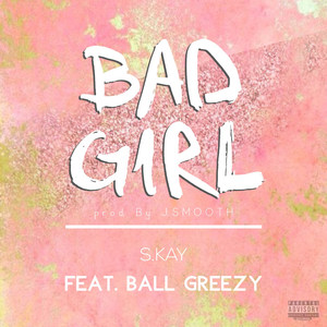 Bad Girl (Explicit)