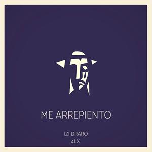 Me arrepiento (feat. 4LX)