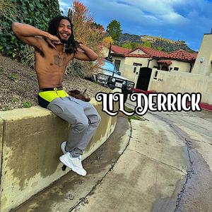 Lil Derrick (Explicit)