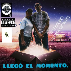 Llegó el Momento (Explicit)