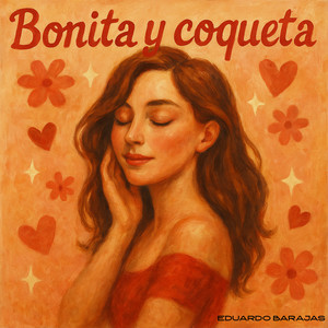 Bonita y Coqueta